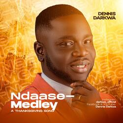 Ndaase (Medley)