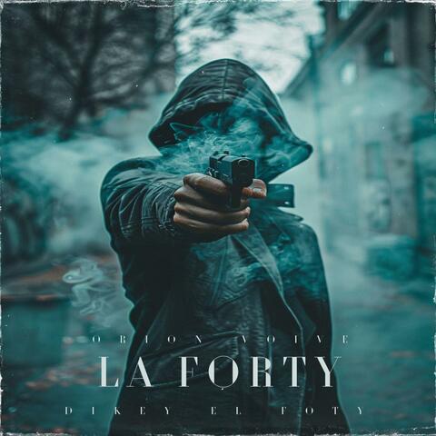 La Forty (feat. Dikey El Forty)