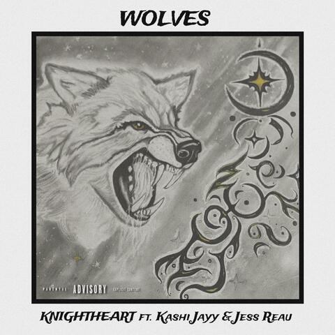 Wolves (feat. Kashi Jayy & Jess Reau)