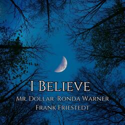I Believe (feat. Ronda Warner & Frank Friestedt)