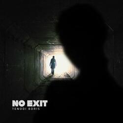 No Exit