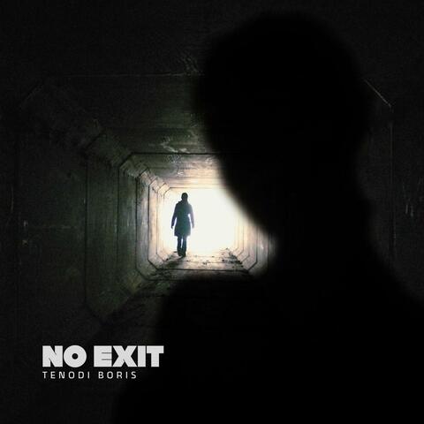 No Exit