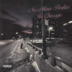 No More Parties In Chicago