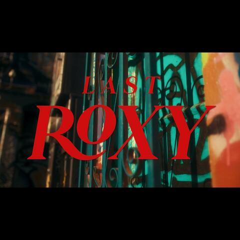 Last Roxy