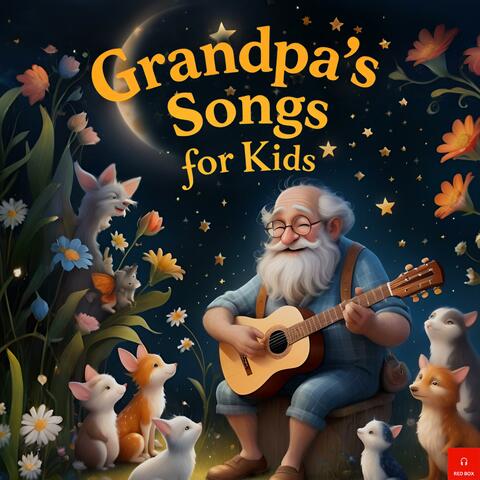 Grandpa’s Songs for Kids
