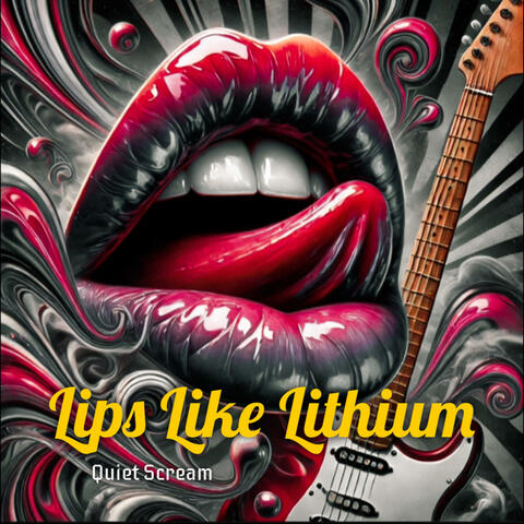 Lips Like Lithium