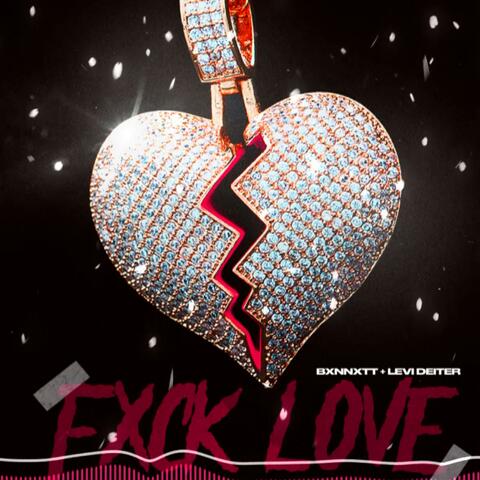 FXCK LOVE (feat. Levi Deiter)