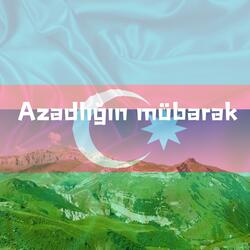 Azadlığın mübarək