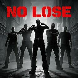 NO LOSE