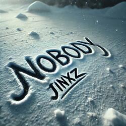 NOBODY