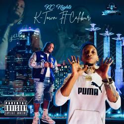 Kc nights (feat. Calibur)