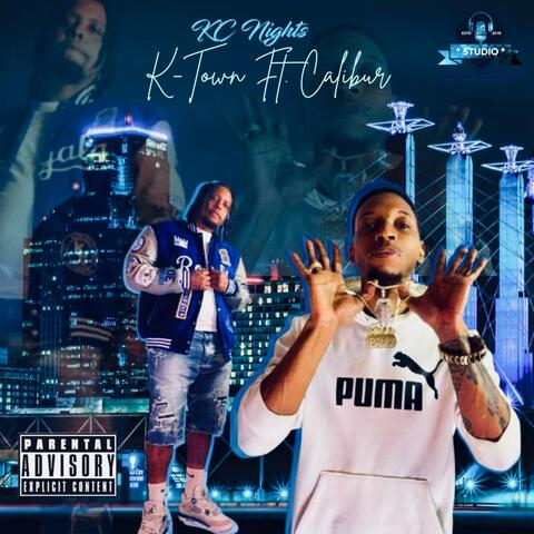 Kc nights (feat. Calibur)