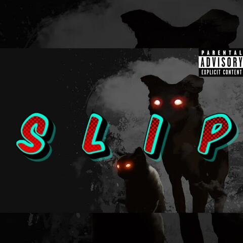 Slip (feat. Renico Vibes) [Explicit Version]