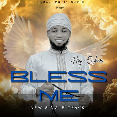BLESS ME