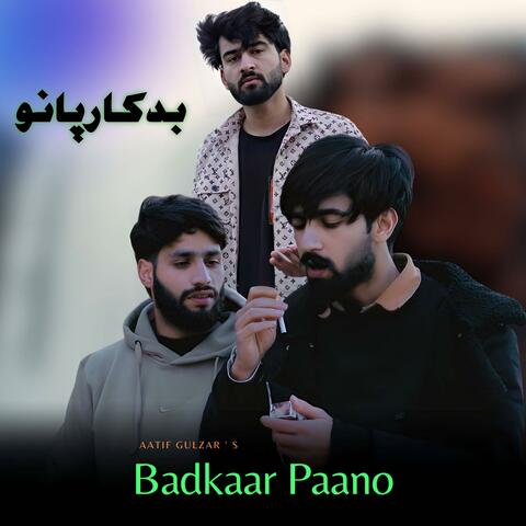 Badkar Pano (feat. Aatif Gulzar )feat. Aatif Gulzar, Bandook029 & Malik Suhail[