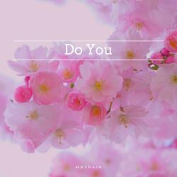 Do You