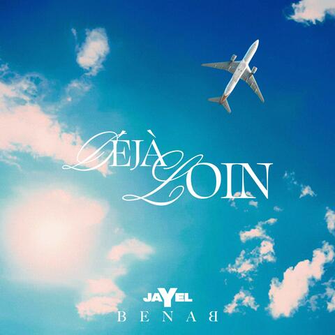 Déjà loin (feat. Benab)