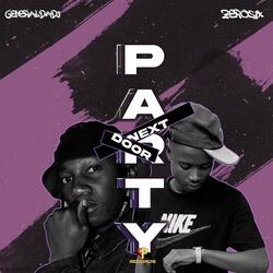 Party Next Door P.2 (feat. Gee Maider & ZeroSix)