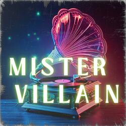 Mister Villain