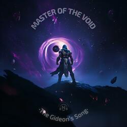 Master of the Void (The Gideon's Song)