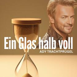 Ein Glas halb voll (Original )