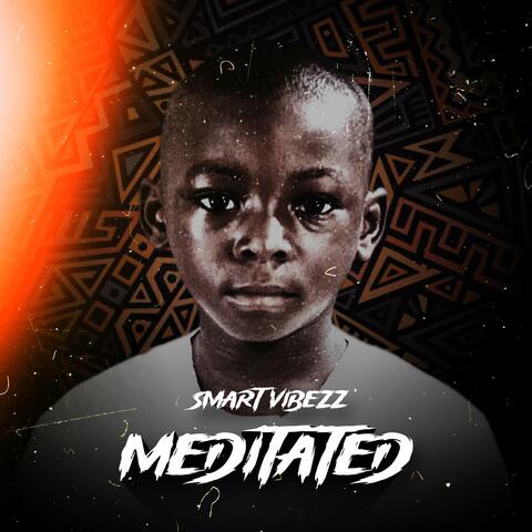 MEDITATED