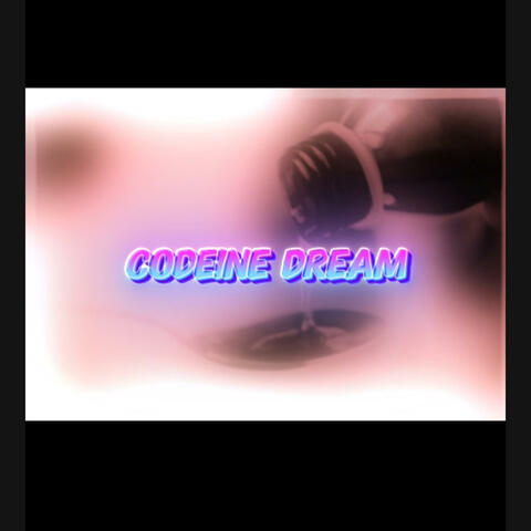 Codeine Dream
