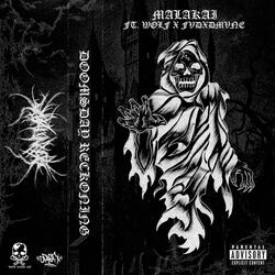 DOOMSDAY RECKONING (feat. WOLF & FVDXDMVNE)