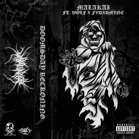 DOOMSDAY RECKONING (feat. WOLF & FVDXDMVNE)