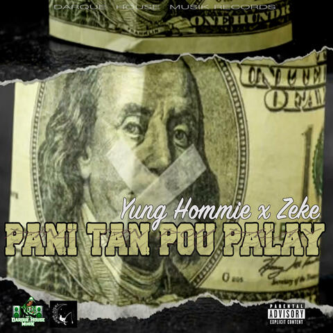Pani Tan Pou Palay (feat. Zeke)