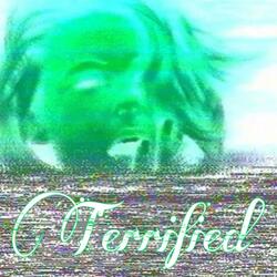 Terrified v2