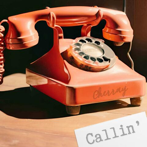 Callin'