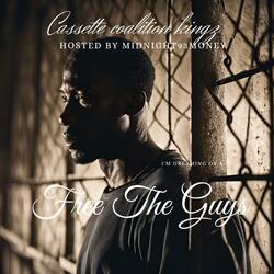 Free The Guys Vol.1 (Cassette coalition kingz )