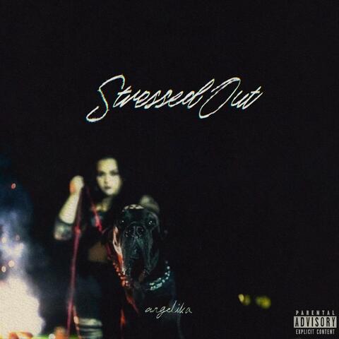 Stressed Out