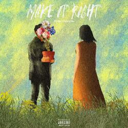 Make it Right