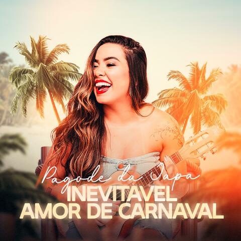Inevitável / Amor de Carnaval - Ao Vivo (Pagode da Japa)