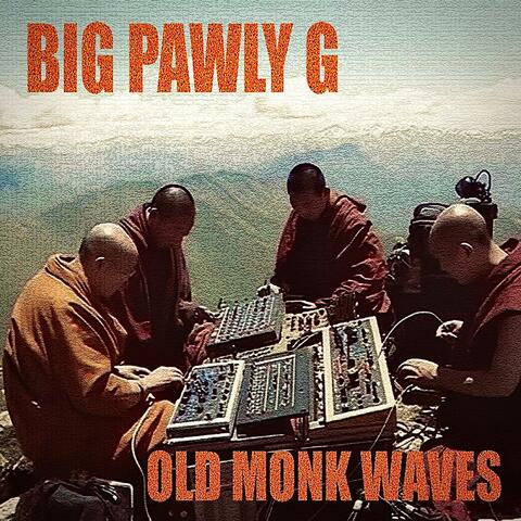 Old Monk Waves