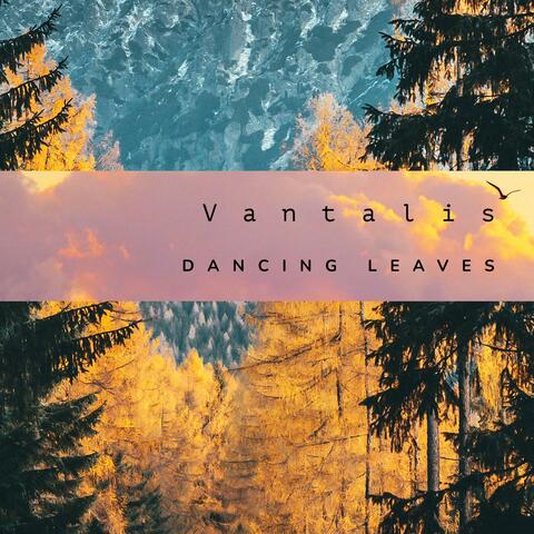 Dancing Leaves