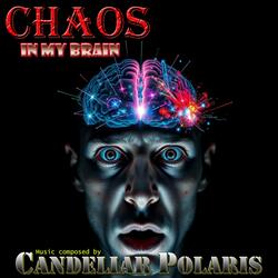 CHAOS IN MY BRAIN
