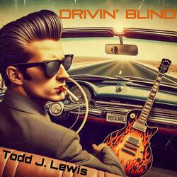 DRIVIN' BLIND