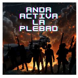 Anda activa la plebada (feat. MOYO LEYVA)
