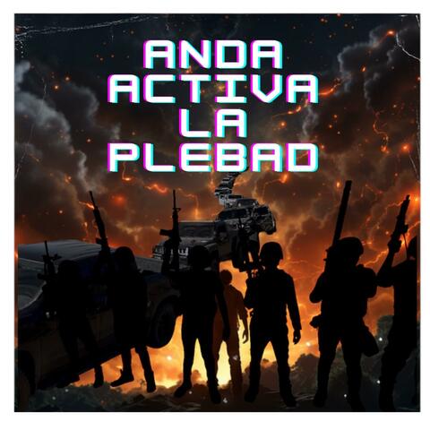 Anda activa la plebada (feat. MOYO LEYVA)