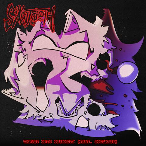 Thrust into Insanity (feat. Soulmass)