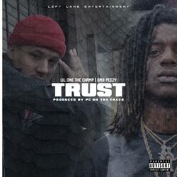 Trust (feat. OMB Peezy)