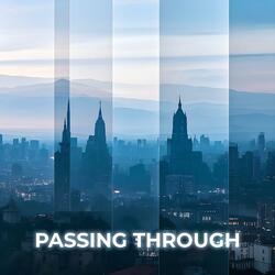 Passing Through