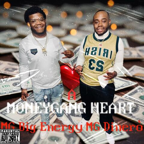 A MONEYGANG Heart