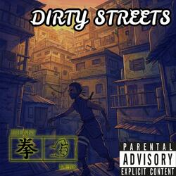 Dirty Streets