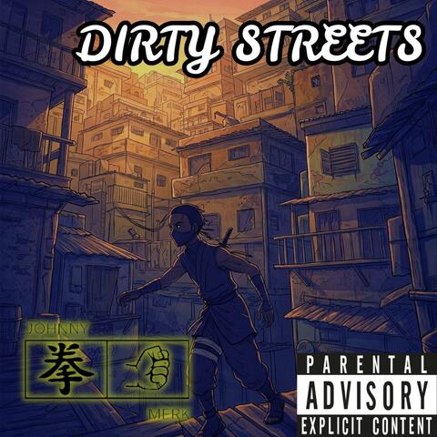 Dirty Streets