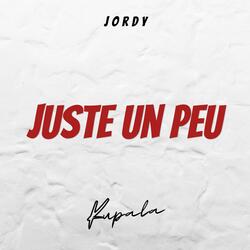 Juste un peu (Kitisela Remix)