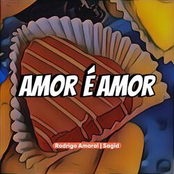 Amor é Amor